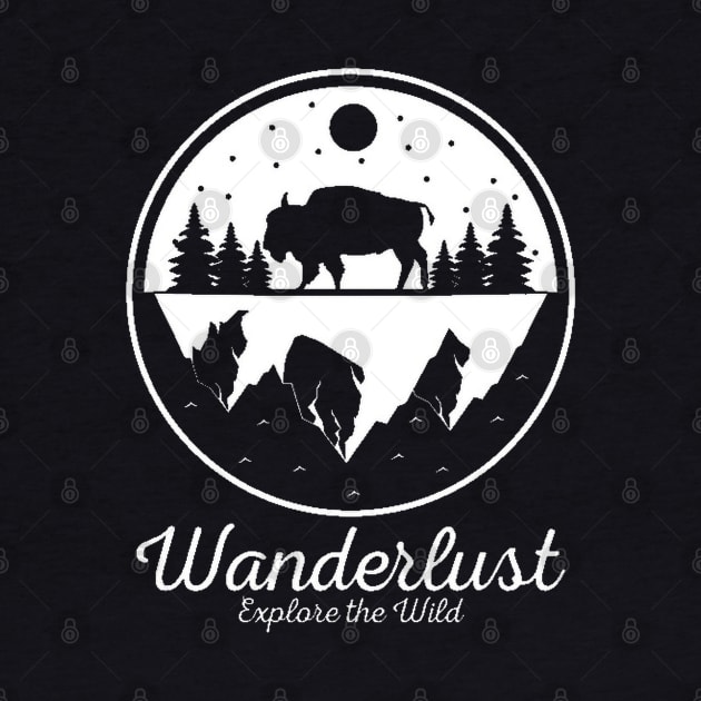 Wanderlust - Travel and Explore The Wild - Globetrotter Quote by bigbikersclub